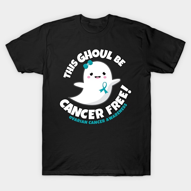 This Ghoul Be Cancer Free | Ovarian Cancer Awareness T-Shirt by jomadado